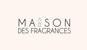 Maison des fragrances