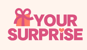 YourSurprise